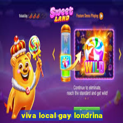 viva local gay londrina